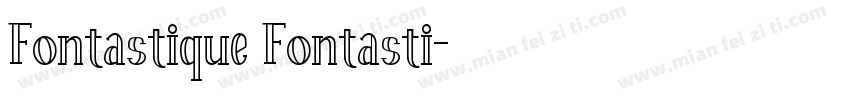 Fontastique Fontasti字体转换